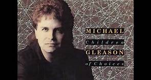 Michael Gleason - Children of Choices - 01 Children of Choices