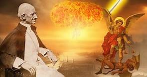 La vision du pape Léon XIII et sa prière pour éviter la destruction à venir