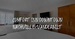 Comfort Inn Downtown Nashville/Vanderbilt Review - Nashville , United States of America
