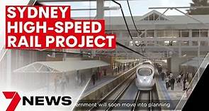 NSW Premier announces high-speed train from Sydney to Newcastle | 7NEWS