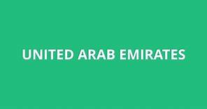 How To Pronounce United Arab Emirates - Pronunciation Academy