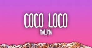 Maluma - COCO LOCO