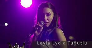 Delibal | Leyla Lydia Tuğutlu - Lovefool