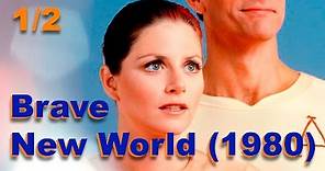 Brave New World (1980) 1/2