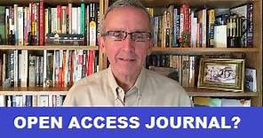 Should I Publish in an Open Access Journal?