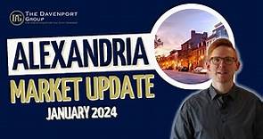 Alexandria, VA Real Estate Market Update | January 2024 | The Davenport Group