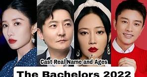 The Bachelors Chinese Drama Cast Real Name & Ages || Jia Nai Liang, Guo Jing Fei, Xiong Zi Qi