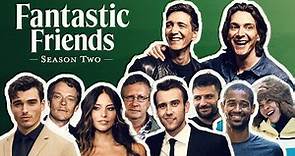 Fantastic Friends with James and Oliver Phelps - Official Trailer - Series Two