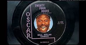 The Bill Nolan Combo - Twenty Four Hours (Oscar) 1960