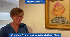 Claudine Grammont (musée Matisse, Nice) about Pierre Matisse