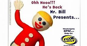 Ohh. Nooo!!! Mr. Bill Presents Full Episodes (1998) Fox Family Channel.