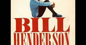 Bill Henderson - Old Country