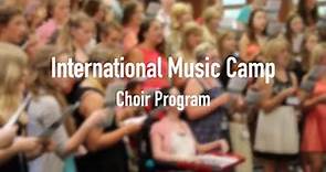 Choir Program | International Music Camp