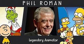 Phil Roman: Legendary Animator and Animation Producer!