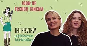ICON OF FRENCH CINEMA : interview Judith Godrèche & Tess Barthélemy !