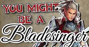 You Might Be a Bladesinger | Wizard Subclass Guide for DND 5e
