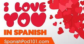 3 Ways to Say I Love You in Spanish