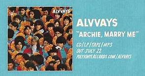 Alvvays - Archie, Marry Me [OFFICIAL AUDIO]