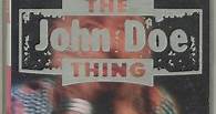 The John Doe Thing - Kissingsohard