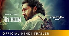 Jai Bhim - Official Hindi Trailer | Suriya | Amazon Prime Video