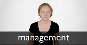 How to pronounce MANAGEMENT in British English