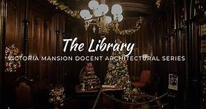Victoria Mansion Library: Integrated Design- Spring 2021