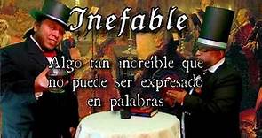 Inefable - ¿Sabes que significa?