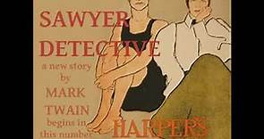Tom Sawyer, Detective by Mark TWAIN read by John Greenman | Full Audio Book