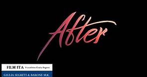 AFTER IL FILM - Versione di Giulia Segreti