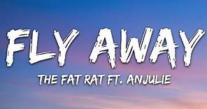 TheFatRat - Fly Away (Lyrics) feat. Anjulie