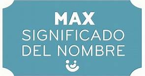 SIGNIFICADO del nombre MAX 👦🏻 (Origen, variaciones y personalidad)