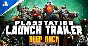 Deep Rock Galactic - Playstation Launch Trailer | PS5, PS4