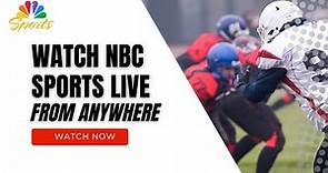 How to Stream NBC Sports Live from Anywhere | Best VPN 2023 to use to watch NBC Sports Live