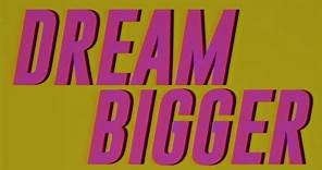 Axwell Λ Ingrosso - Dream Bigger