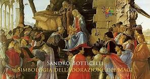 Simbologia dell'Adorazione dei Magi - Sandro Botticelli - I SIMBOLI NELL'ARTE