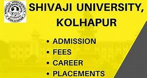 Shivaji University Kolhapur | Admissions | Fees | Courses | Placement