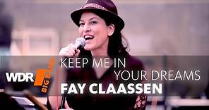 Fay Claassen feat. by WDR BIG BAND - Keep Me In Your Dreams