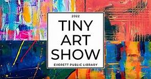 Tiny Art Show, 2022, Everett Public Library