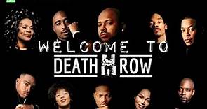 WELCOME TO DEATH ROW