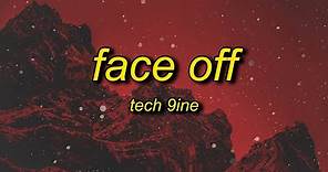 Tech N9ne - Face Off (Lyrics) ft. The Rock | it's about drive it's ...