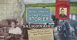 Wisconsin Hometown Stories: Sauk Prairie
