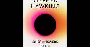 Brief Answers to the Big Questions by Stephen Hawking Book Summary - Review (AudioBook)