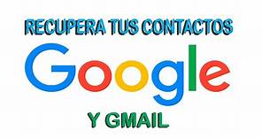 ¿Cómo recuperar mis contactos de google? 2022 || 🚀 Recuperar contactos borrados de gmail