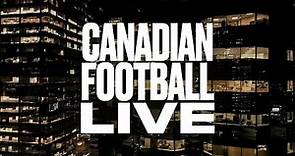 From Edmonton, Alberta...it's Canadian Football Live! | Elks 2024 Schedule Reveal