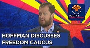Sen. Jake Hoffman talks about “Freedom Caucus” group