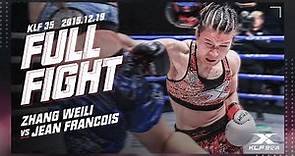 Kunlun Fight 35 : Zhang Weili vs Jean Francois FULLFIGHT- 2015