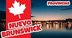 Nuevo Brunswick | Provincias y territorios de Canadá