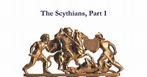 Scythians 1: History, Geography, and Romanticism