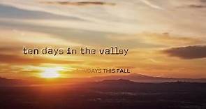 Ten Days in the Valley - Official Trailer