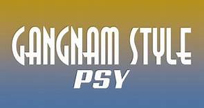1 Hour | PSY - GANGNAM STYLE (Lyrics) | Lyrics Journey